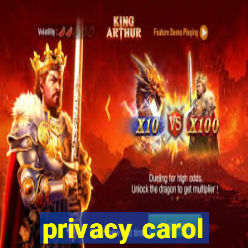 privacy carol